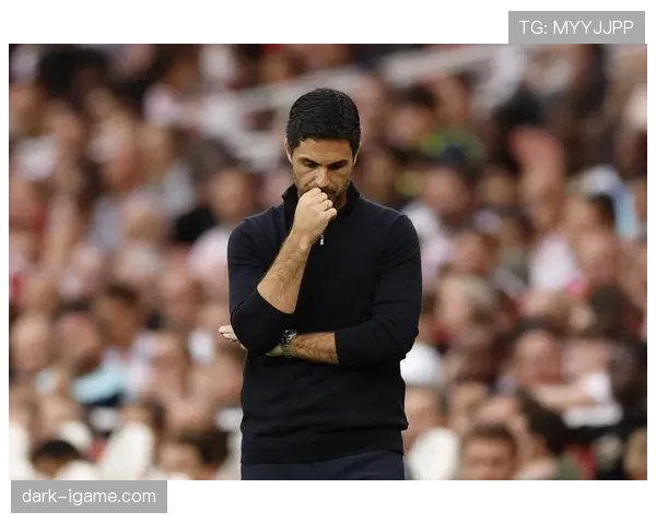 阿尔特塔执教理念助力阿森纳攻防升级，枪手表现全面提升