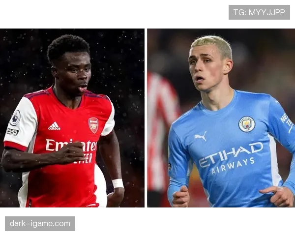 萨卡 vs 福登:进攻核心角色与战术适配性对比 萨卡 vs 福登:进攻核心角色与战术适配性对比